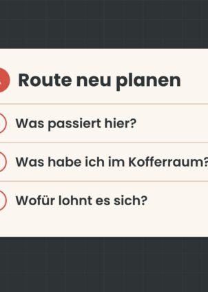 Grafik: Navigationskarte „Route neu planen“ mit drei Fragen: Was passiert hier? Was habe ich im Kofferraum? Wofür lohnt es sich?
